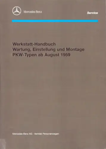 Mercedes-Benz 190 - 300 SEL Reparaturanleitung 8.1959-1967