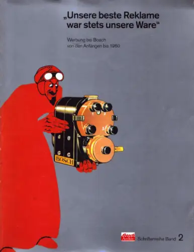 Bosch Archiv Schriftenreihe Band 2 Werbung 1998