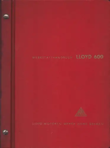 Lloyd 600 Reparaturanleitung 1950er Jahre