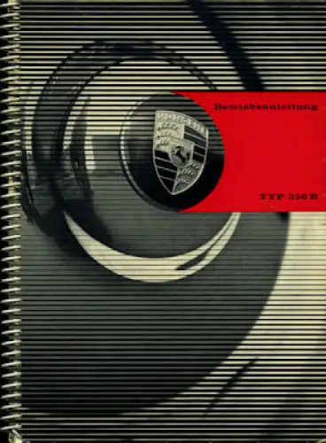 Porsche 356 B Bedienungsanleitung 8.1962