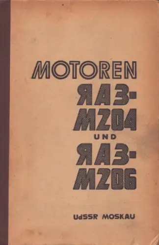 GAZ M 204 + M 206 Motoren Bedienungsanleitung 1970 / 80er Jahre ?