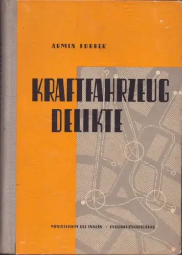 Dr. Armin Forker Kraftfahrzeugdelikte 1965