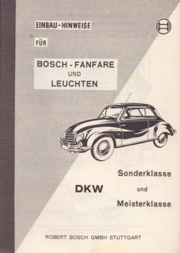 Bosch Einbauhinweise für DKW Sonder- / Meisterklasse 11.1954