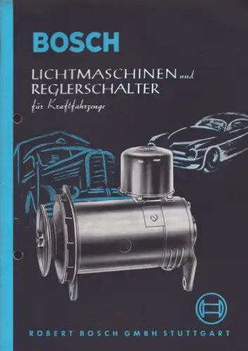Bosch Lichtmaschinen und Reglerschalter für Kfz 8.1955