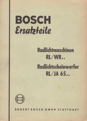 Bosch Radlichtmaschinen RL/WR.. und Radlichtscheinwerfer 3.1956