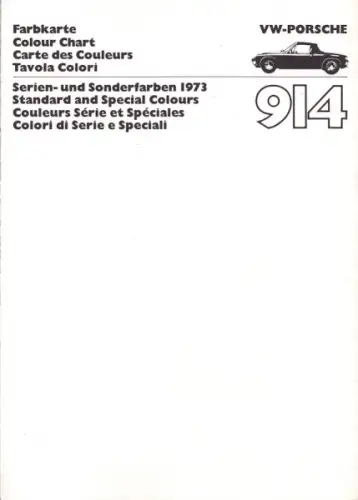 Porsche 914 Farben 1973