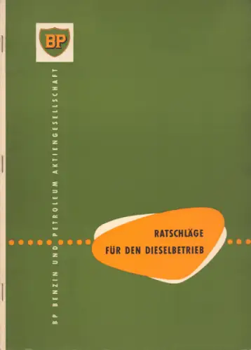 BP Ratschläge für den Dieselbetrieb 1957