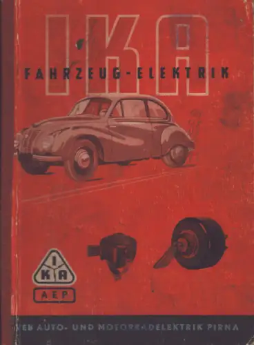IKA Fahrzeug-Elektrik Katalog 1950er Jahre DDR