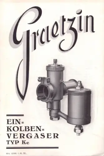 Graetzin Einkolben Vergaser Typ Kc 1.1930