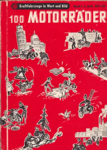 Motorkatalog 100 Motorräder Band 1 1954