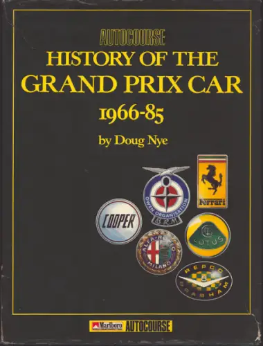 Doug Nye History of the Grand Prix Car 1966-1985 von 1986