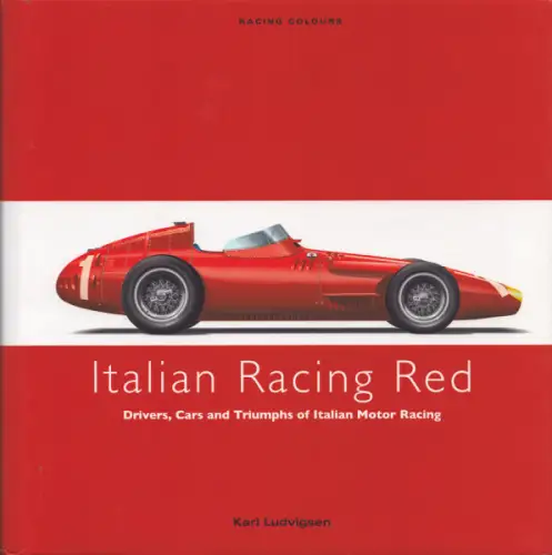 Karl Ludvigsen Italian Racing Red 2008