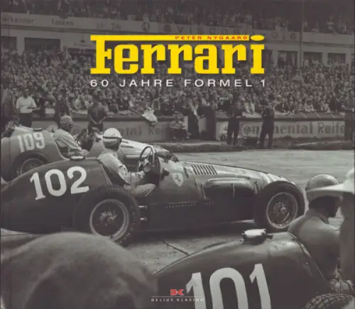 Peter Nygaard Ferrari 50 Jahre Formel 1 von 2009