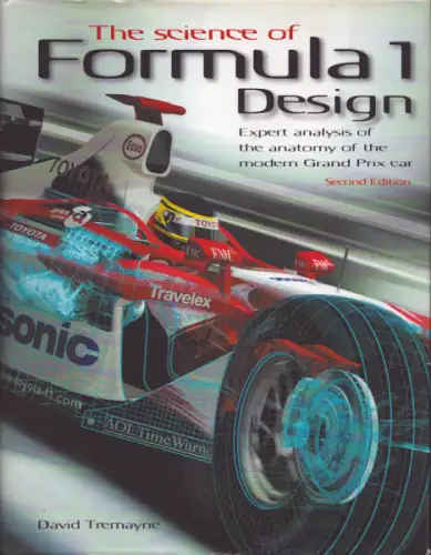David Tremayne The Science of Formula 1 Design 2nd Edition 2006