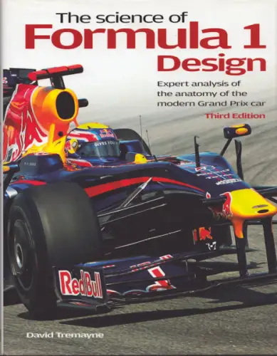 David Tremayne The Science of Formula 1 Design 3rd Edition 2009