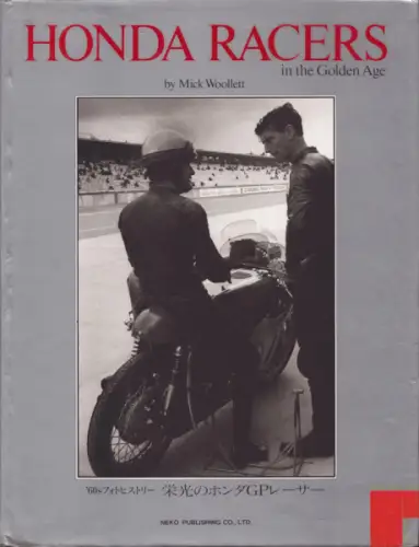 Mick Woollett Honda Racers in the Golden Age 1990