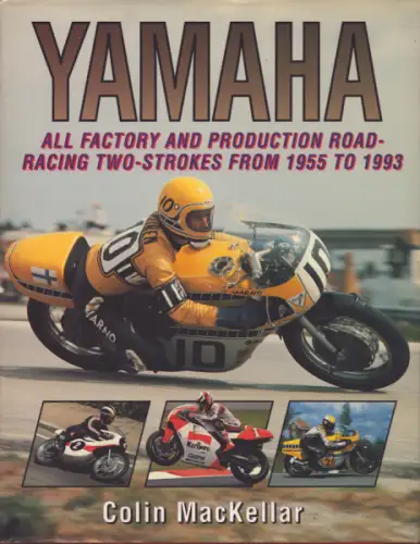 Colin MacKellar Yamaha Road Racing 2 Stroke 1955-1993 von 1995