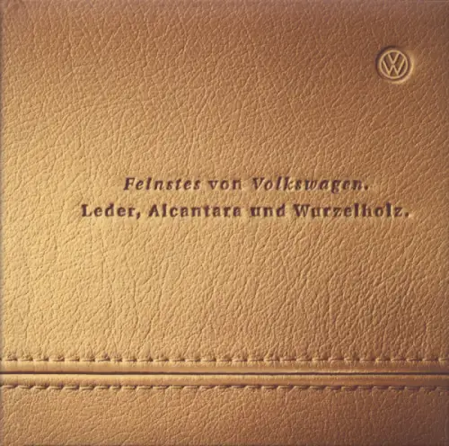 VW Leder, Alcantara und Wurzelholz Prospekt 2000er Jahre