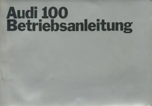 Audi 100 Mappe mit Bedienungsanleitung 4.1970
