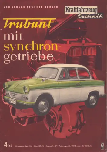 Kraftfahrzeugtechnik KFT 1962 Heft 4