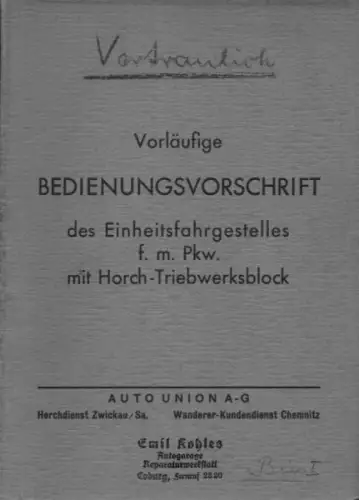 Einheitsfahrgestell f.m.Pkw mit Horch Motor Bedienungsanleitung 1940er Jahre
