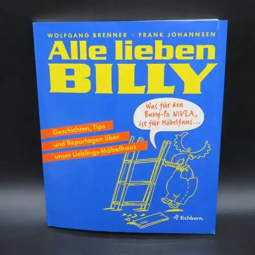 Ikea - Neu - Alle lieben Billy - Buch von Wolfgang Brenner & Frank Johannsen