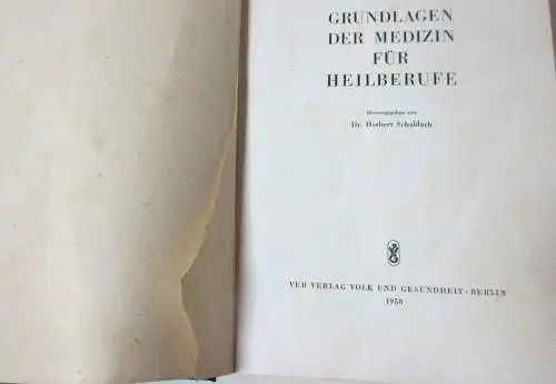 GRUNDLAGEN der Medizin für Heilberufe - Großbuch - Leineneinband, blau - 1955. 