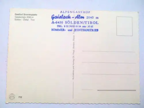 Sölden - Gaislachalm 2040 m - Gasthof Sonnenplatte - Soelden Oetztal Tirol Österreich (ungelaufen, mit Stempel) Ansichtskarte