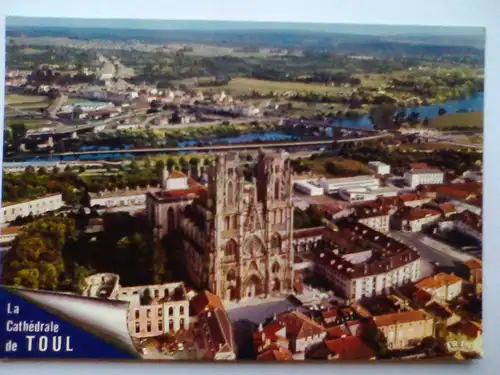 Toul - Kathedrale - Luftaufnahme - La Cathedrale de Toul. - Meurthe-et-Moselle Frankreich (ungelaufen) Ansichtskarte