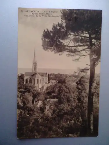 Arcachon - Kirche - Cote d´Argent - Eglise Notre-Dame Vue prise de la Villa St Arnaud - Frankreich (ungelaufen, 1927 / 1928 ? mit Bleistift beschriftet) Ansichtskarte