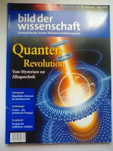 bild der wissenschaft - Quantenrevolution - April 2018 - 4/2018