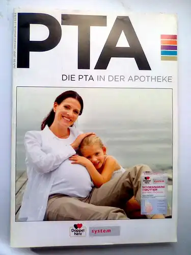 DIE PTA IN DER APOTHEKE 9/2012 Schwangerschaft Demenz Alternative Heilmethoden etc.
