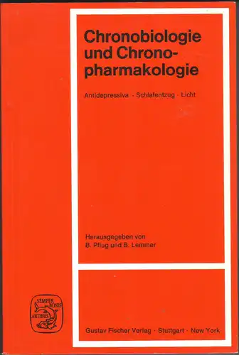 Chronobiologie und Chronopharmakologie (Antidepressiva - Schlafentzug - Licht). 
