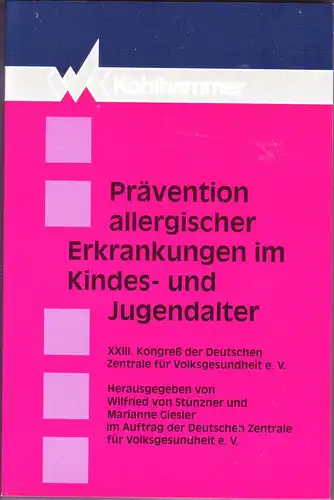 Prävention allergischer Erkrankungen im Kindes- und Jugendalter. 