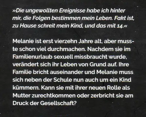 Groth, Axel: Die Melanie  (Roman über sexuellen Missbrauch). 