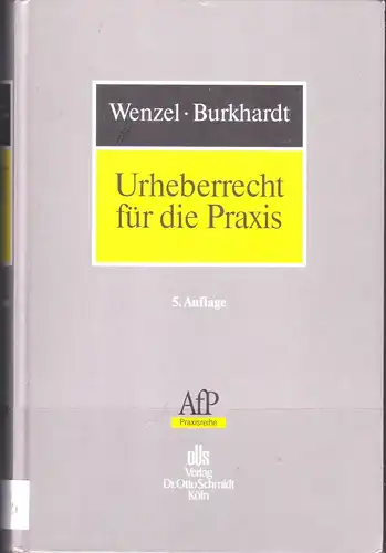 Wenzel, Karl Egbert: Urheberrecht für die Praxis.