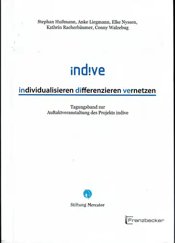 Hussmann, Stephan: indive - individualisieren, differenzieren, vernetzen. 