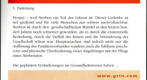 Mayerhofer, Barbara: Hospiz - weil Sterben ein Teil des Lebens ist (Geschichtliche Entwicklung und Möglichkeiten der palliativen Versorgung). 