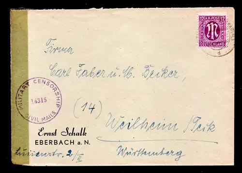 AM-Post Brief von EBERBACH (NECKARTAL) nach Weilheim-Teck - 11.2.46 mit  Mi.7 und  "Zensur"