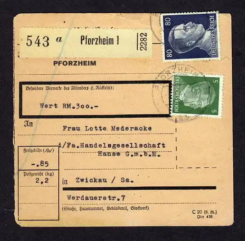 DR Paketkarte von PFORZHEIM nach Zwickau mit Mi. 784 und 798 und mit Wertangabe - 7.1.44