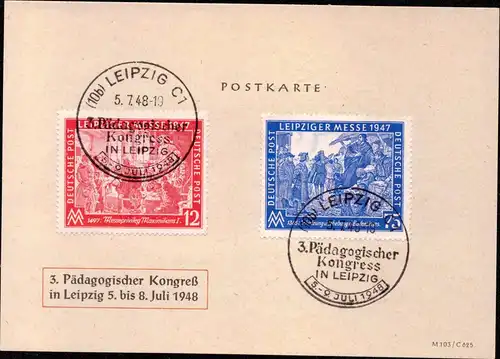 All.Bes. Postkarte  LEIPZIG C1 - 5.7.48 - Mi.965,966 - mit Sonderstempel "3. Padagogischer Kongress" 