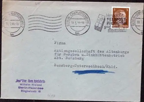DR  Brief BERLIN-CHARLOTTENBURG - Bensberg Untereschbach - 19.3.44 - "Verpackt Feldpost-Päckchen gut und dauerhaft"