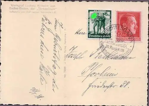 DR  Postkarte BERCHTESGADEN - Pforzheim - 20.4.38 - Abb. Markgraf Ludwig Wilhelm von Baden-Baden Türkenlouis / Geburtstag des Führers