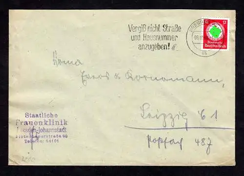 DR  Brief Dienst  DRESDEN A 16 - Leipzig - 08.10.40 Vergiß nicht Straße u. HN anzugeben - Mi. 136