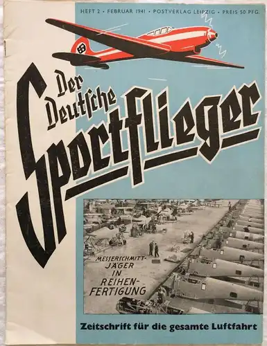 Der Deutsche Sportflieger - 7 Hefte des Jahrgangs 1941