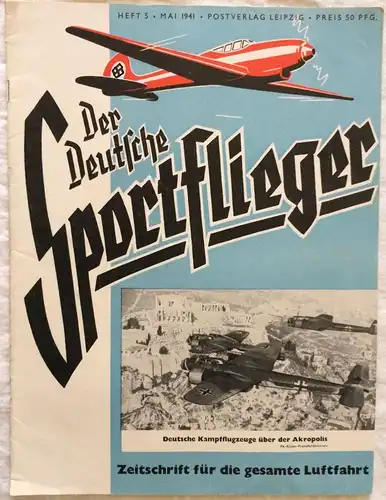 Der Deutsche Sportflieger - 7 Hefte des Jahrgangs 1941