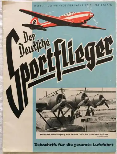 Der Deutsche Sportflieger - 7 Hefte des Jahrgangs 1941