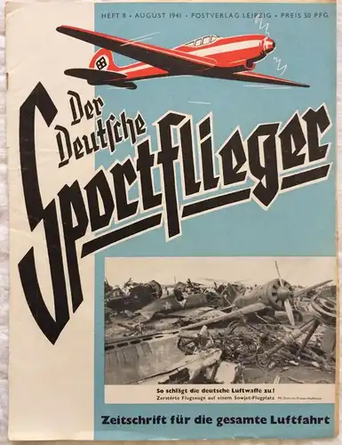 Der Deutsche Sportflieger - 7 Hefte des Jahrgangs 1941