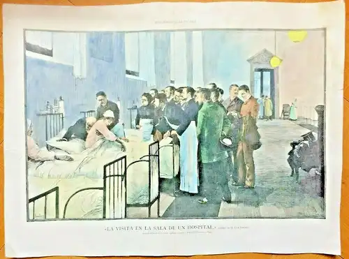 Colorierter Holzstich „LA VISITA EN LA SALA DE UN HOSPITAL“  Luis Jimenez Aranda