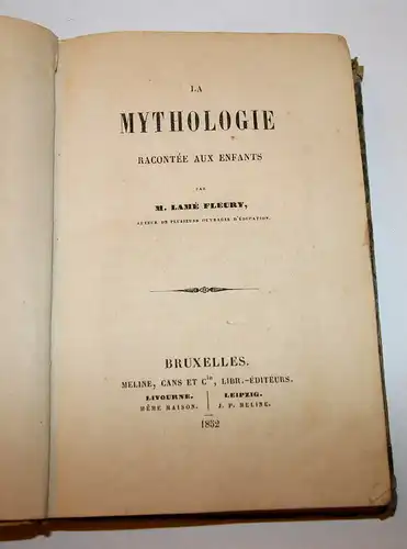 La Mythologie Racontee Aux Enfants, Fleury, M. Lame,1852